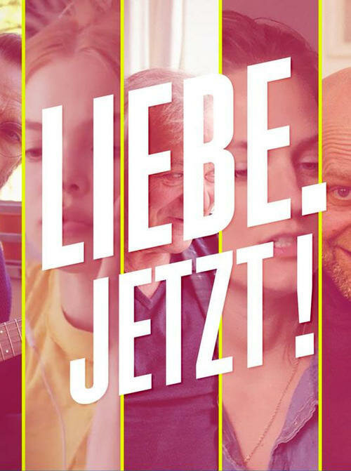 Liebe. Jetzt! (2020)