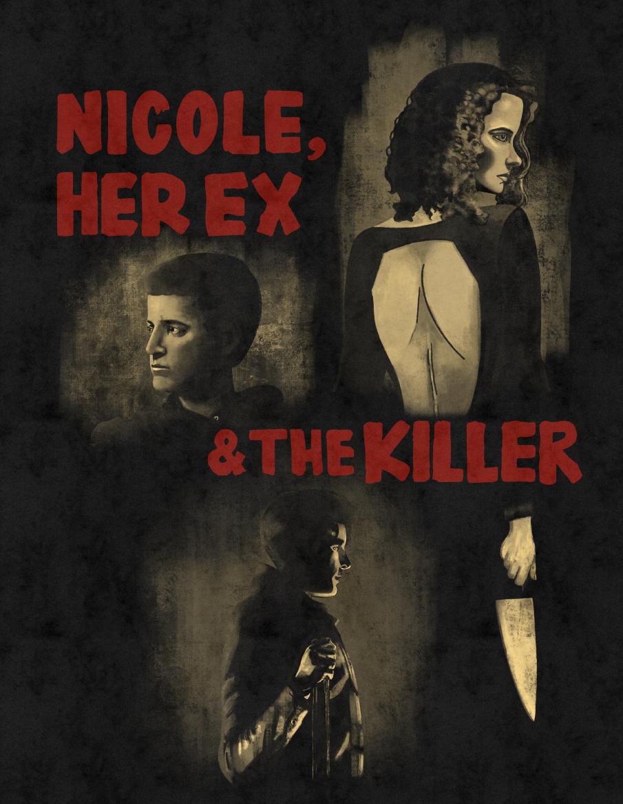 Nicole, her Ex & the Killer