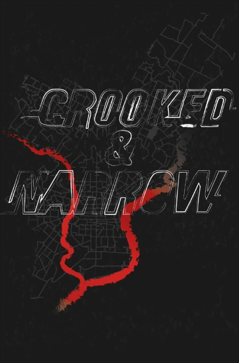 Crooked & Narrow (2016)