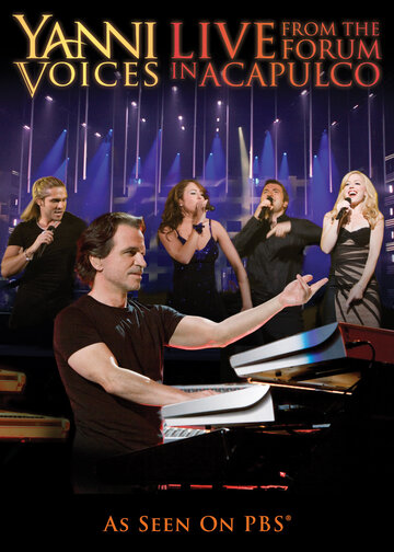 Yanni: Voices - Live from the Forum in Acapulco (2009)